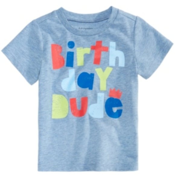 3/$25 First Impressions Birthday Dude Cotton t-shirt - Picture 1 of 6